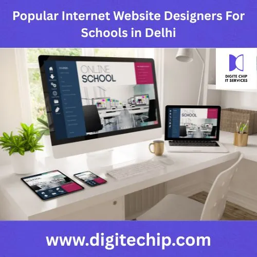 Popular Internet Website Designers For Schools in Delhi